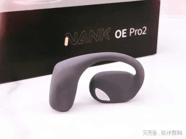 开放式蓝牙耳机体验：卓越音质与佩戴体验ayx爱游戏app南卡OE Pro2(图9)